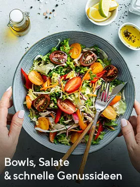 Bowls, Salate & schnelle Genussideen