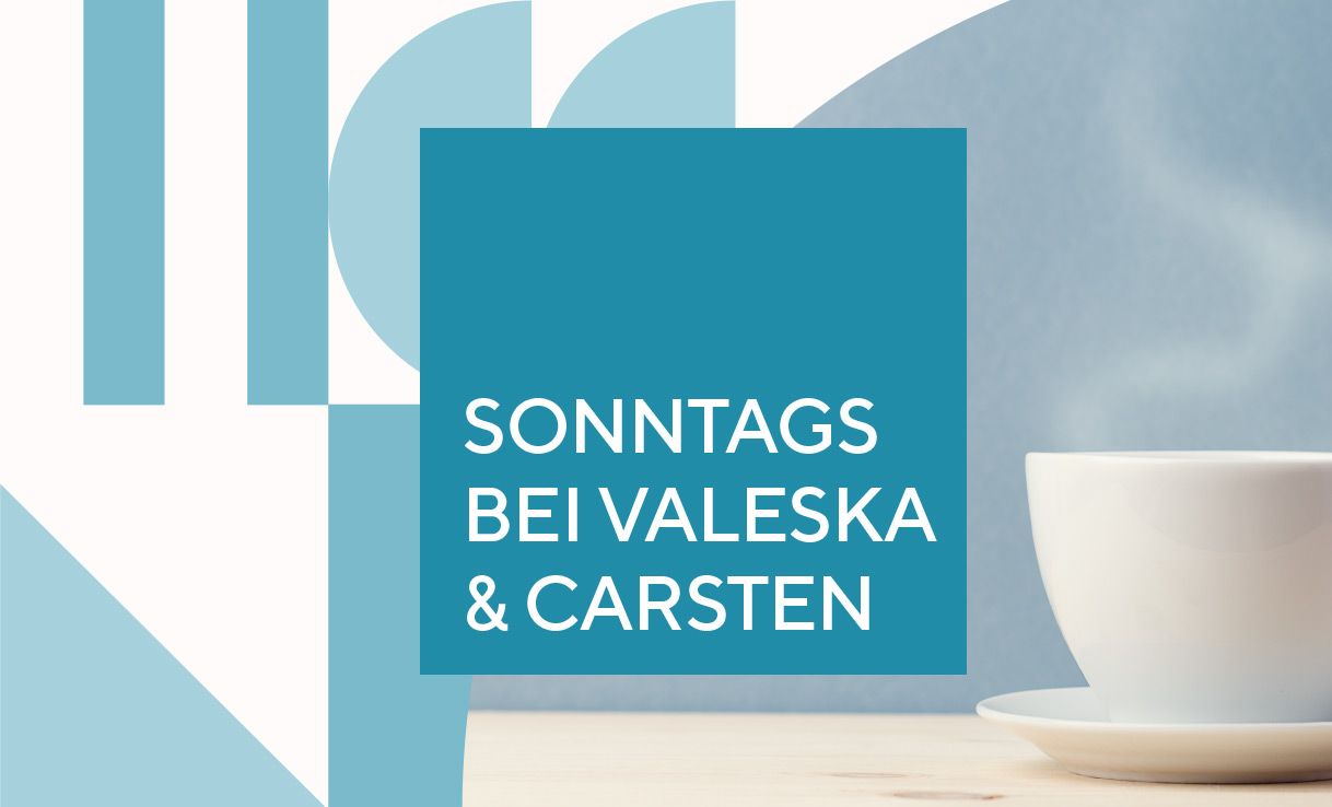 Sonntags bei Valeska und Carsten