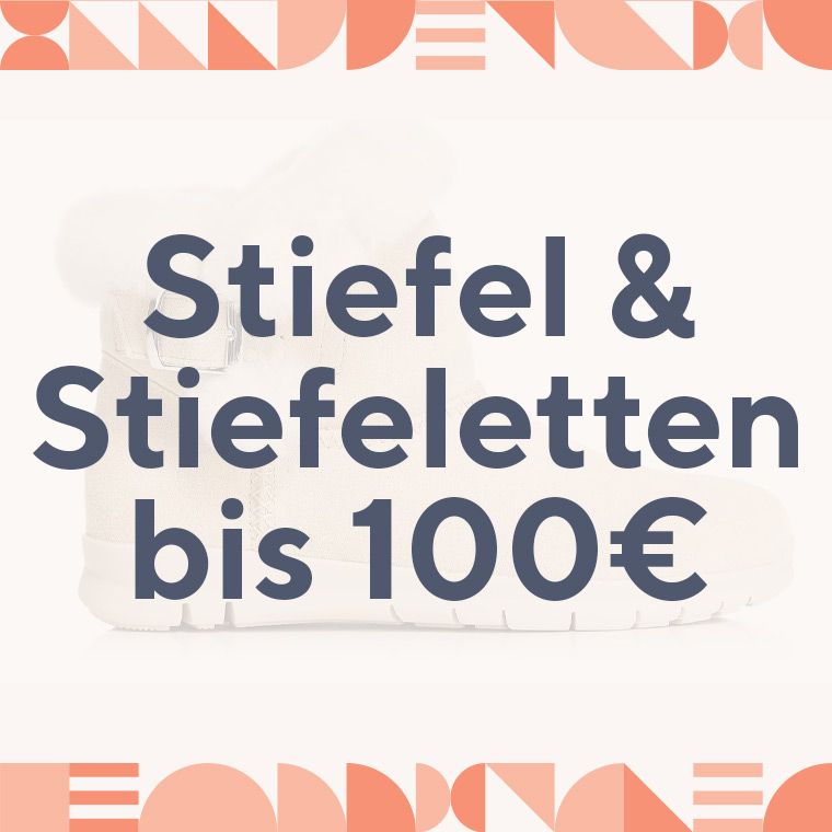 Stiefel & Stiefeletten bis 100 €