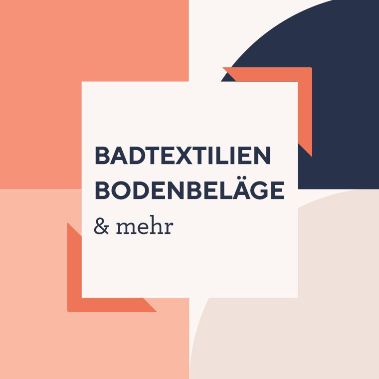 Badtextilien & Bodenbeläge